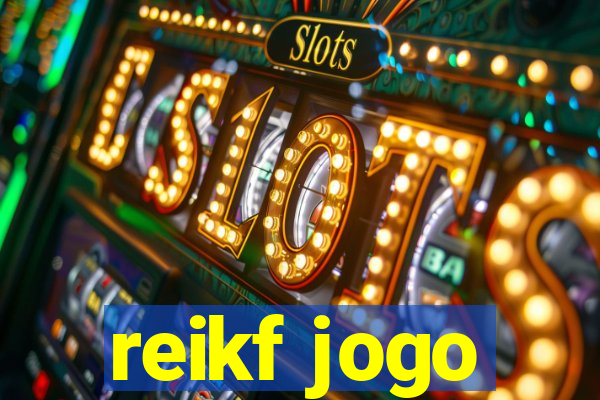 reikf jogo